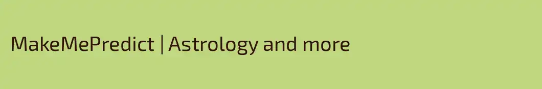 MakeMePredict | Astrology and more